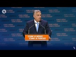 Replay Orbán à l'ouverture de la campagne du Fidesz : ce que fait Bruxelles, c'est jouer avec le feu, c…