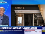 Replay Good Morning Business - Le Grand entretien : Kretz Real Estate ouvre un flagship à Paris - 30/01