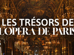 Replay Les trésors de l'Opéra de Paris - 13/04/2026
