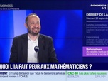 Replay Tech & Co, la quotidienne - Pourquoi l'IA fait peur aux mathématiciens ?