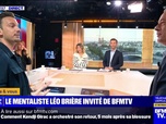 Replay Culture et vous - Le mentaliste Léo Brière invité de BFMTV - 04/10