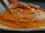 Replay Petits Plats en équilibre - Pithiviers aux champignons et bleu du Vercors Sassenages
