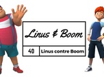 Replay Linus & Boom - Linus contre Boom