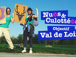Replay Nues et culottées - Objectif Val de Loire