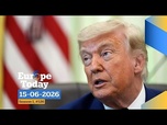 Replay Europe Today : accord-cadre États-Unis – Iran, Trump en route pour le G7 en Europe