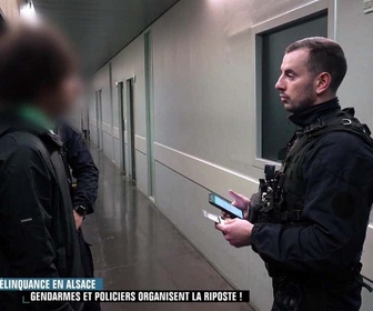 Replay Enquête d'action - Délinquance en Alsace : gendarmes et policiers organisent la riposte ! (2/2)