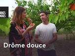 Replay Nos terres gourmandes - Drôme douce