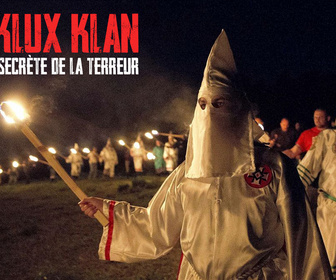 Replay Ku Klux Klan : société secrète de la terreur