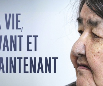 Replay Libre court - La vie avant et maintenant