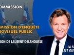 Replay La séance est ouverte ! - Commission d'enquête sur l'audiovisuel public : audition de Laurent Delahousse