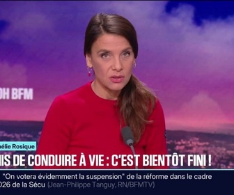 Replay 20H BFM - LE CHOIX D'AMÉLIE ROSIQUE - Permis de conduire: l'Union européenne fixe une validité de 15 ans