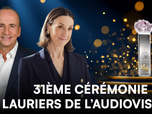 Replay 31e édition des Lauriers de l'Audiovisuel