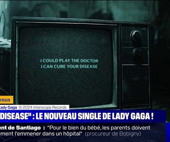 Replay Culture et vous - Lady Gaga dévoile son nouveau titre Disease ce vendredi