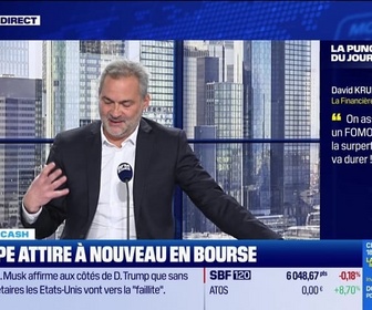 Replay BFM Bourse - La bourse cash : On assiste à un FOMO européen : la surperformance va durer ! - 12/02