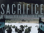 Replay Sacrifice, du Débarquement à la Libération. Épisode 2