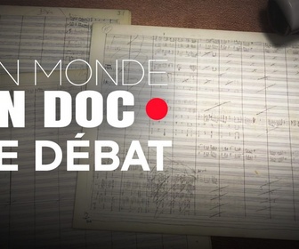 Replay Un monde en doc - Droits d'auteur : les artistes et leurs héritiers sont-ils bien protégés ?