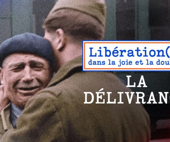 Libérations, dans la joie et la douleur replay