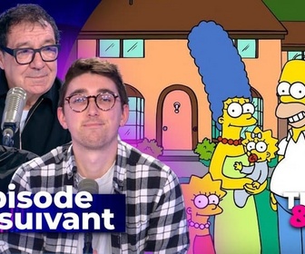 Replay Épisode suivant - 800 épisodes et toujours aussi pertinente : quelle est la recette de longévité des Simpson ?