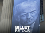 Replay Billet retour - L'Amérique de Trump : 250 ans d'histoire revisités
