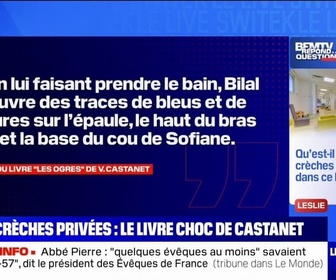 Replay Qu'est-il reproché aux crèches incriminées dans le livre Les ogres de Victor Castanet? BFMTV répond à vos questions