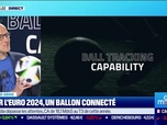 Replay Culture Geek: Un ballon connecté pour l'Euro 2024, par Anthony Morel - 22/11