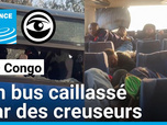 Replay Les Observateurs - RD Congo : un bus caillassé par des mineurs artisanaux à Kolwezi