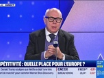 Replay Les Experts : Compétitivité, quelle place pour l'Europe ? - 08/12
