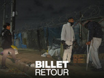 Replay Billet retour - Mexique : Tijuana, du passage à l'impasse pour les candidats au rêve américain