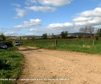 Replay Au cœur du crime - Affaire Gillet : l'agriculteur a-t-il dit toute la vérité ?