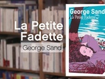 Replay La p'tite librairie - La Petite Fadette - George Sand