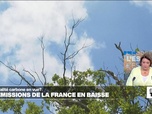 Replay Élément Terre - Les émissions de CO2 de la France sont en baisse, mais est-ce suffisant ?