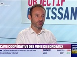 Replay Objectif Croissance - Thomas Sidky (Vignerons de Puisseguin Lussac Saint-Émilion) : Une cave coopérative des vins de Bordeaux - 24/07