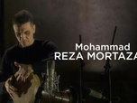 Replay Tresor, 30 ans - Mohammad Reza Mortazavi