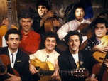 Replay Icônes pop - Gipsy Kings, le temps des gitans