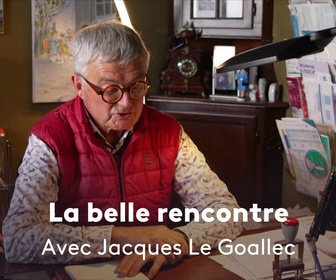 Replay La Belle Rencontre avec Jacques Le Gouallec