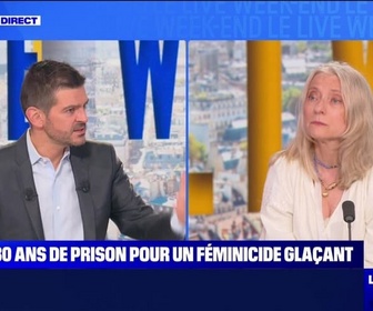 Replay Le Live Week-end - 30 ans de prison pour un féminicide glaçant - 06/07