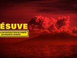 Replay Vésuve : le volcan destructeur de Pompéi qui inquiète l'Europe