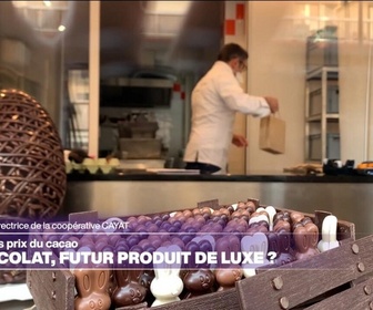 Replay La Semaine De L'éco - Coup de chaud sur le cacao : le chocolat, bientôt un produit de luxe ?