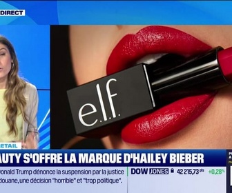 Replay Good Morning Business - Morning Retail : Elf Beauty s'offre la marque d'Hailey Bieber, par Eva Jacquot - 30/05