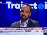 Replay Trajectoire : Loading Systems, solutions de quai logistique - 16/06