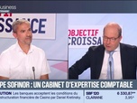 Replay Objectif Croissance - Anthony Lescot (Groupe SOFINOR) : Groupe SOFINOR, un cabinet d'expertise comptable - 24/07
