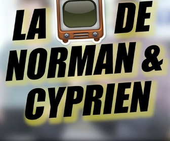 Replay La télé de Norman et Cyprien