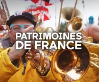 Replay Patrimoines de France - On fait la fête