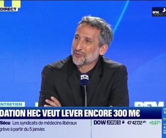 Replay Le Grand entretien : La fondation HEC veut lever encore 300 millions d'euros - 27/11