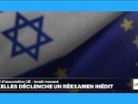 Replay Info éco - Qu'est-ce que l'accord d'association avec Israël que Bruxelles veut réexaminer ?