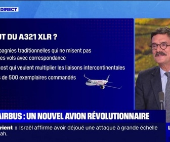 Replay La chronique éco - Airbus dévoile le A321 XLR, son nouvel avion révolutionnaire