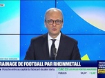 Replay Le monde qui bouge - Benaouda Abdeddaïm : Parrainage de football par Rheinmetall - 19/08