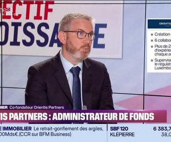 Replay Objectif Croissance - Julien Brenier (Orientis Partners) : Orientis Partners, administrateur de fonds - 22/07