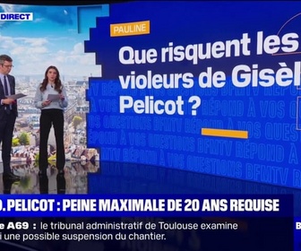 Replay Procès des viols de Mazan: que risquent les accusés? BFMTV répond à vos questions