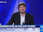Replay Tech & Co, la quotidienne - Dr Aurélien Vallée (hopital Marie Lannelongue) : Un chirurgien opère un cœur avec un robot, une première mondiale - 05/02